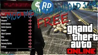 GTA 5 Online PC: 1.48 FREE MOD MENU DOWNLOAD & TUTORIAL FlyDown Menu V1