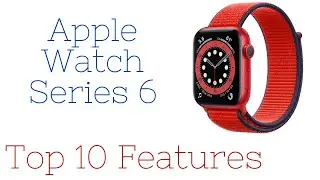 Apple watch series 6 | Top Features | Technoaddictsindia
