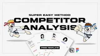 Ep.2 - Competitive Analysis (Free Template)