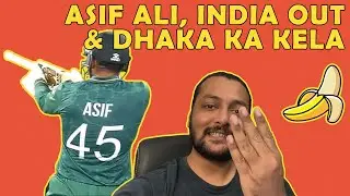 Asif Ali, India Out & Dhaka ka Kela! | Ranty Ronay | Episode 57