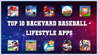 Top 10 Backyard Baseball Android Apps