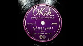 1948 The Stamps Quartet Farther Along / A Beautiful Prayer 78 Record