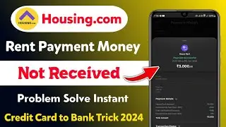 Housing App Rent Payment Money Not Received Problem Solve 2024 | housing app rent payment problem