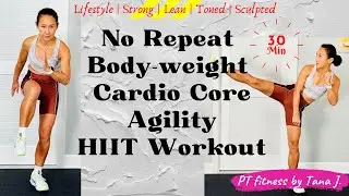 30 Min Intense Non Repeat Bodyweight (No Equipment) Cardio Core & Agility HIIT Workout at Home