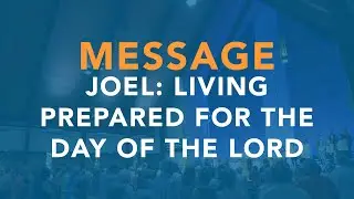 Living Prepared for the Day of the Lord - Chris Montgomery