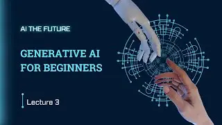 How Machines Learn? | Human vs Machine Learning | AI Apps | Generative AI for Beginners | Lecture 3