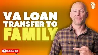 Transferring Your VA Loan to Your Kids
