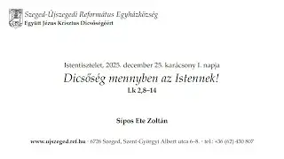Dicsőség mennyben az Istennek!