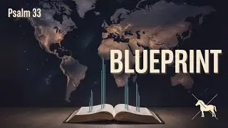 Psalm 33: A Blueprint for Walking With God #Psalm33 #justice