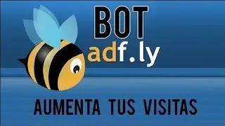 Tutorial BOT Adfly , Shorte , Linkbucs , AdFocus y m&aacute;s [FUNCIONA 100%]