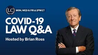 COVID-19 Law Q&A with Brian Ross - Answering Questions on Housing and Employment.