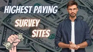 22 Highest Paying Survey Sites in 2021 (That Really Pay)