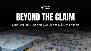 Golf-Ball Hail, Hidden Exclusion: A $10M Lesson