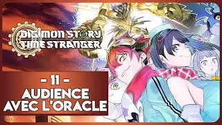 DIGIMON STORY : TIME STRANGER #11 - AUDIENCE AVEC L'ORACLE