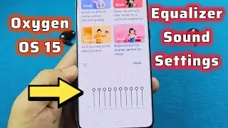 Как активировать настройки звука эквалайзера на телефоне OnePlus Oxygen OS 15