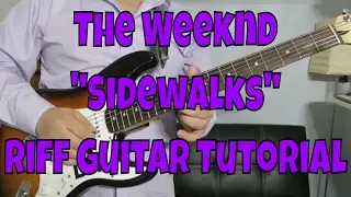 How to Play “Sidewalks” by The Weeknd | Guitar Tutorial