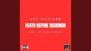 Death Before Dishonor