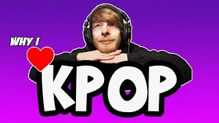 Why I Love Kpop Now...