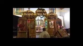 Rugăciune pentru elevi, studenți și profesori la &icirc;nceput de Nou An școlar - slujitor Dani