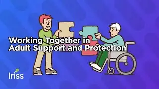 Working Together in Adult Support and Protection &ndash; Bitesize