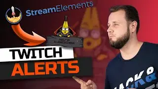 TWITCH ALERTS f&uuml;r Follower, Subscriber, Donation mit StreamElements und OBS