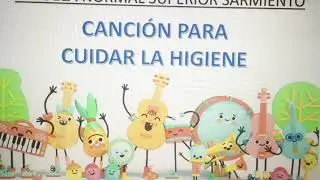 CANCIÓN PARA CUIDAR LA HIGIENE