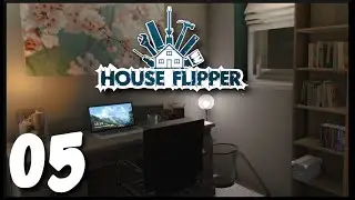 House Flipper 05 ▪ Von der Ranzbude zum IKEA-Katalog