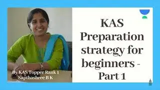 Preparation Strategy | Sapthashree BK | KAS | Rank 01 | Unacademy Karnataka PSC