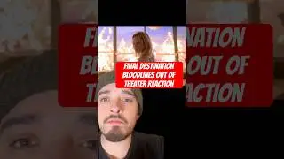 Final Destination Bloodlines Out of Theater Reaction #shorts
