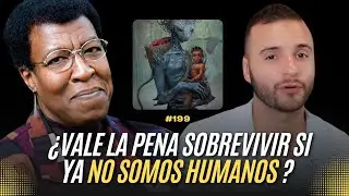 199 &ndash; Dawn of Octavia E. Butler: Consent, Power, and a New Humanity