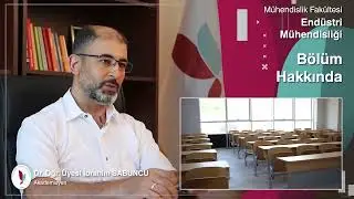ENDÜSTRİ MÜHENDİSLİĞİ BÖLÜMÜ   #TANITIM