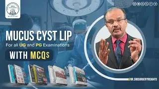 Mucus Cyst Lip by Dr. SRB | Dr. Srirama Bhat