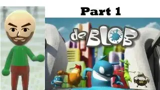 Let's Play De Blob Part 1: The Color Revolution Has Started