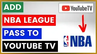 Как добавить NBA League Pass на YouTube TV? [в 2025 году]