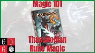 Magic 101: Thassilonian Rune Magic