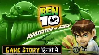 Ben 10 Protector Of Earth Game Story In Hindi || Ninja Town ||
