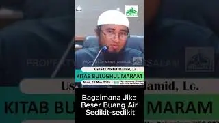 Bagaimana Sholat Bagi Yang Beser/ Sakit Kencing Sedikit |Ust. Abdul Hamid | Masjid As Salam