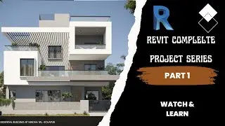 Revit Complete Project Series - Part 1 | Revit Tutorial |