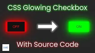 CSS Glowing Checkbox | HTML, CSS & JS| AB Koder