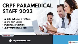 CRPF PARAMEDICAL STAFF Exam 2023, Syllabus, Question Paper, Mock Test Free, Exam Pattern