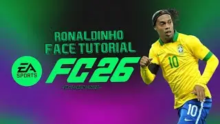 EA FC 26 | RONALDINHO | Pro Clubs & Career Mode by FGarcia (Face Tutorial)