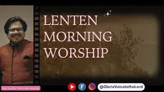 Lent 2026 | Feb 25 | DAY 7 | Morning Live Worship | Power of the Blood | 1 John 1:7