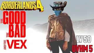 Borderlands 4 Best Vex build |Deputy Vex Jakobs Build |UVHM 5 LV50|Gear guide