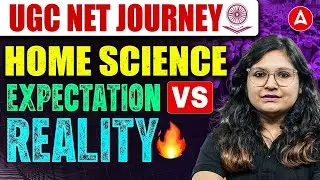 UGC NET Home Science | UGC NET Home Science Expectation Vs Reality By Prerna Mam