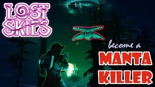 Lost Skies How to fight the mantas