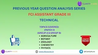 PYQ Analysis | FCI Assistant Grade III (Technical) |Phase 2 | FCI AG III @AgriClarity