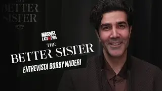 Entrevista Exclusiva con Bobby Naderi | The Better Sister de Prime Video