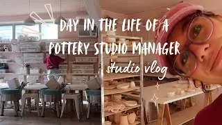 Day in the Life of a Pottery Studio Manager | Behind the Scenes | Studio Vlog