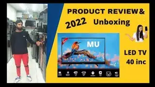 MU LED TV 40 INC | best_Smart_Android _Tv_indian_2022 | Unboxig #Rtballinone #unboxing #smarttv