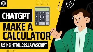 Build a Calculator in 2 Minute using ChatGPT with HTML, CSS, and Javascript #openai #chatgpt